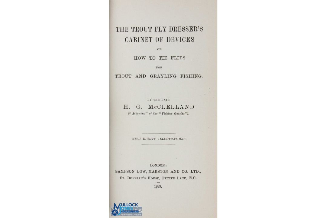 1899 The Trout Dresser's Cabinet of Devices, or How To Tie Flies for Trout & Grayling Fishing H G - Image 2 of 2