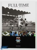 Coventry City - Full Time - A farewell to Highfield Road 1899-2005 - by Jo Lumani S/B