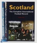 Scotland - The Complete International Football Record - by Richard Keir, HB with DJ, plus The