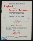 1956 Eastern Transvaal v England at Willowmoore Park 7 July 1956, 20 page programme; good. NB: Jim