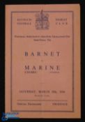 1945/46 FA Amateur Cup s/f match programme Barnet v Marine (Crosby) 4 page issue at Dulwich Hamlet