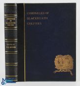 Hughes, W E - Chronicles of Blackheath Golfers - with Illustrations and Portraits 1st edition 1897