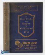Golf Clubs of The Empire: The Golfing Annual 1932, 6th year of publication, illustrated