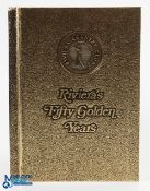 Riviera Country Club (USA) 50th Anniversary Club History - by Dan Bayless titled 