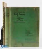 2 Golf Course Architecture Books Golf Courses Design, Construction and Upkeep 1933 with introduction
