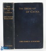 The Break-Up of China by Lord Charles Beresford. 1899 - Subtitled 
