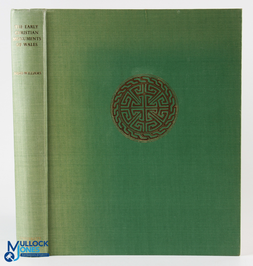 The Early Christian Monuments of Wales 1950 - by V Nash-Williams, University of Wales Press, Cardiff