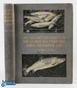 1910 Life History and Habits of the Salmon Sea Trout and Other Fresh Water Fishes P D Malloch F/G