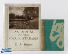 1946 An Album of the Chalk Streams - A E Barton plus Chalk Streams and Water Meadows 1936 -