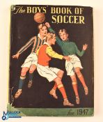 1947 The Boys Book of Soccer - First year of issue with dust jacket which has some paper loss
