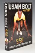Usain Bolt '9.58 Being The Worlds Fastest Man' autographed hardback book signed to the inside, 2010,