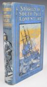 [Sir Ranulph Fiennes] Stories of South Pole Adventure by Frank Mundell with additional chapters