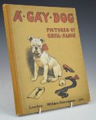 A Gay Dog The Story of a Foolish Year Pictured by Cecil Aldin, published William Heinemann 1905