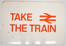 British Railways printed aluminium Take the Train sign, with double arrow logo, 51 x 76cm