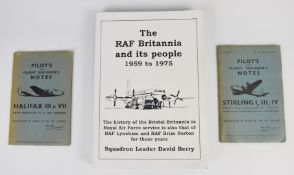 The RAF Britannia and It's People 1959-1975 book by Squadron Leader David Berry together with two