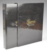[Fashion] Gucci by Gucci, 85 years of Gucci, published Thames & Hudson 2006, fully illustrated