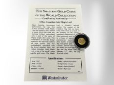 A Canadian 1/20oz Gold Maple Leaf Coin, with certificate.