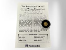 A Canadian 1/20oz Gold Maple Leaf Coin, with certificate.
