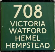 London Transport coach stop enamel E-PLATE for Green Line route 708 destinated Victoria, Watford,