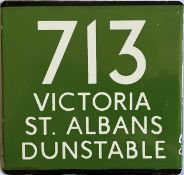 London Transport coach stop enamel E-PLATE for Green Line route 713 destinated Victoria, St