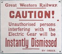 GWR ENAMEL NOTICE 'Caution. Unauthorised persons interfering with the electric gear will be