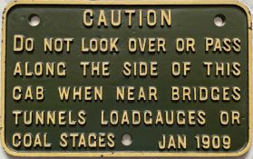 GWR cast-iron NOTICE 'Caution - Do not look over or pass along the side of this cab when near...