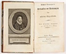 M. Montaigne, Gedanken und Meinungen über allerley Gegenstände. 7 Bde. Bln 1793-99.