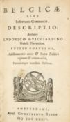L. Guicciardini, Belgicae sive Inferioris Germaniae descriptio. 2 Tle. (v. 3) in 1 Bd. Amsterdam 163