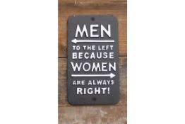 Women Are Always RIGHT Cast Iron Sign