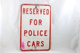 Reserved for Police Cars Steel Sign 18