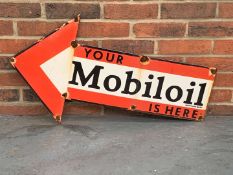 Your Mobiloil Is Here Directional Enamel Sign&nbsp;