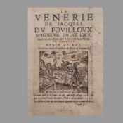 DU FOUILLOUX, Jacques: La venerie - De nouveau revue & augmentée du Miroir de Fauconnerie