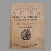 BARTHOLIN, Thomas: Acta medica & philosophica Hafniensia
