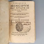 EY(T)ZINGER, Michael: Thesaurus principum hac aetate in Europa viventium…