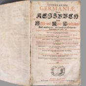 ZEILER, Martin: Itinerarum Germaniae - Das ist: Reisbuch Durch Hoch- und Nider-Teutschland