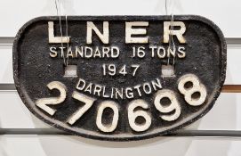 Railway cast iron D shape wagon plate 'LNER standard 16 tons, 1947, Darlington 270698', 28cm long