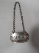 AN ANTIQUE GEORGIAN SILVER WINE LABEL 'MADEIRA' HALLMARKED LONDON 1806