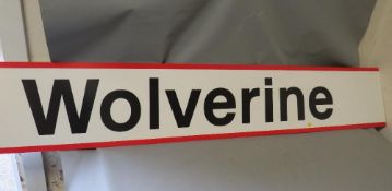 A large Wolverine sign relating to Wolverhampton train station - renamed for the day in honour of