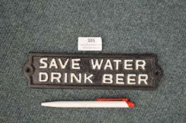 Small Metal Humorous Drinking Sign
