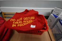 *Quantity of Red Tabards “Do Don’t Disturb, Drugs Round in Progress”