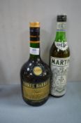 Three Barrels French Brandy, and Martini Extra Dry