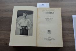 The Tragedy of Nijinsky by Anatole Bourman, Published by Robert Hale & Co. Third Impression 1937