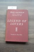 Legend of Lovers by Jean Anouilh First Edition 1952, Published by Coward McCan