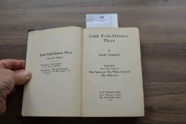 Irish Folk History Plays by Lady Gregory First Edition 1912, Published by D.T. Putnam’s Sons The