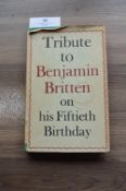 Tribute to Benjamin Britton on His 50th Birthday First Edition, Edited by Antony Gishford, Published