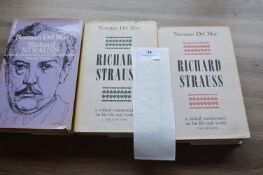 Richard Strouss A Critical Commentary by Norman Del Mar in Three Volumes, Published by Barrie &