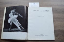 Michael Somes Dancers of Today by Hugh Fisher First Edition 1955, Published by Adams and Black