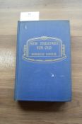 New Theatres for Old by Mordecai Gorelik First Edition, Published 1947 by Dennis Dobson