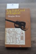 The Folk Carol of England by Douglas Brice First Edition 1967, Published by Herbert Jenkins of