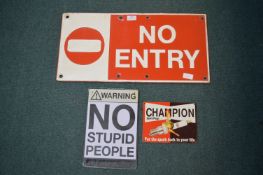 No Entry Sign, and Reproduction Advertising Sign